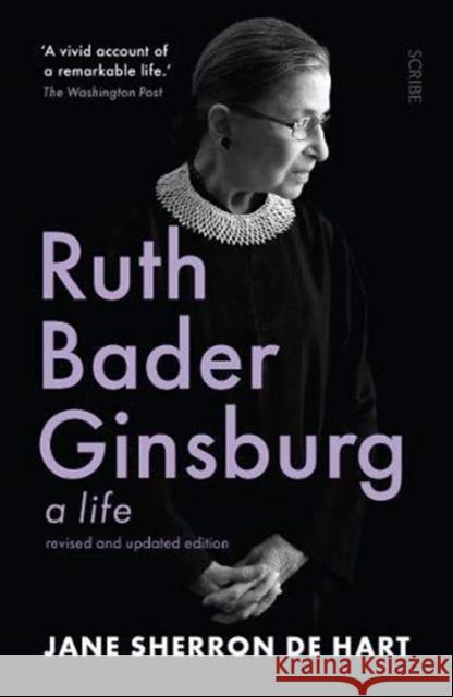 Ruth Bader Ginsburg: a life Jane Sherron De Hart 9781913348496