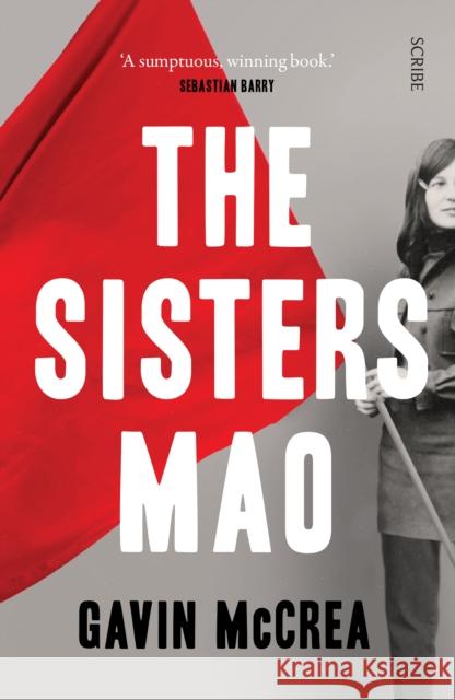 The Sisters Mao: a novel Gavin McCrea 9781913348939