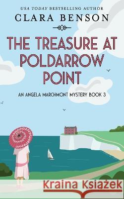 The Treasure at Poldarrow Point Clara Benson 9781913355210