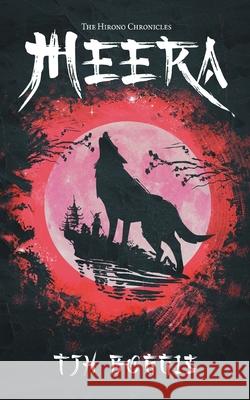 The Hirono Chronicles: Meera Thomas J. H. Boggis 9781913359980 Markosia Enterprises