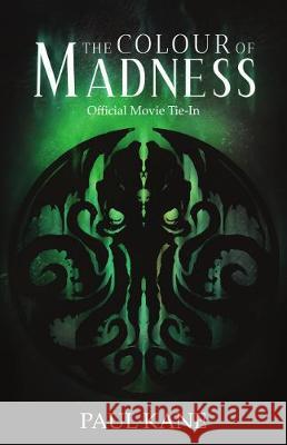 The Colour of Madness Paul Kane 9781913387167