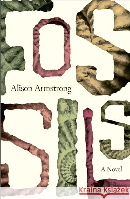 Fossils Alison Armstrong 9781913393366