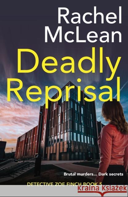 Deadly Reprisal Rachel McLean 9781913401092 Ackroyd Publishing