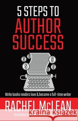 5 Steps to Author Success Rachel McLean Rachel McCollin 9781913401191 Ackroyd Publishing