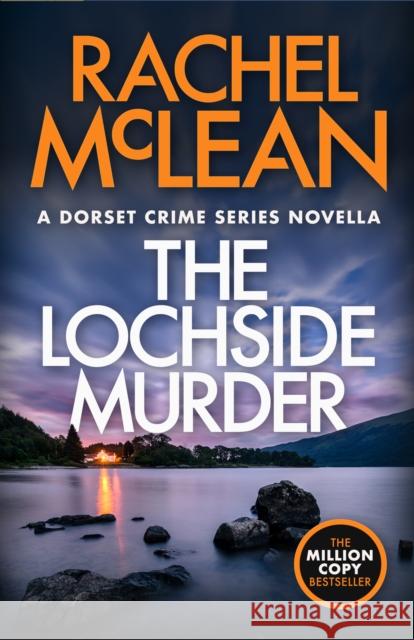 The Lochside Murder Rachel McLean 9781913401481