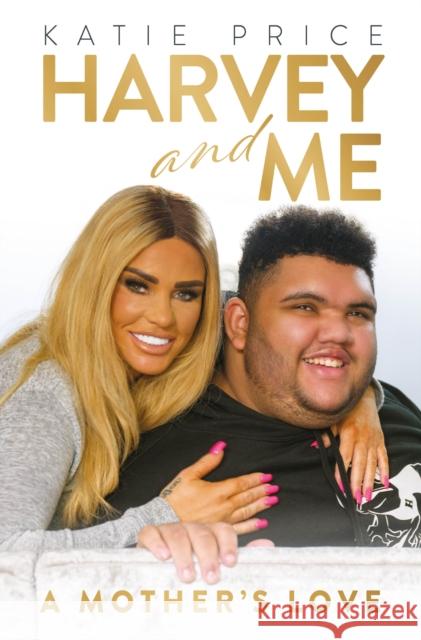 Katie Price: Harvey and Me Katie Price 9781913406691