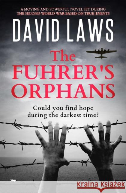 The Fuhrer's Orphans Laws, David 9781913419912 Bloodhound Books