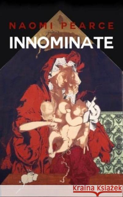 Innominate Naomi Pearce 9781913430146 MOIST