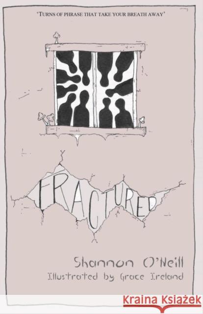 Fractured Shannon O'Neill 9781913432348 Stairwell Books