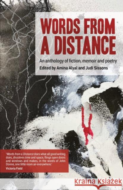 Words from a Distance Alyal, Amina 9781913432416 STAIRWELL BOOKS