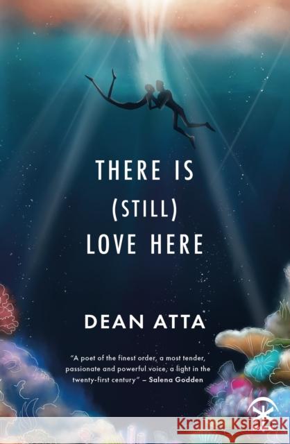 There is (still) love here Dean Atta 9781913437503 Nine Arches Press