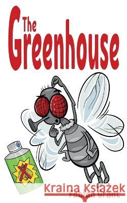 The Greenhouse Fabian Grant 9781913438647 Asys Publishing