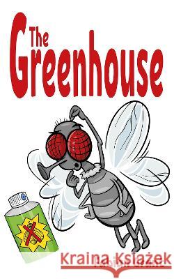 The Greenhouse Fabian Grant 9781913438661 Asys Publishing