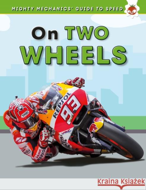 On Two Wheels John Allan 9781913440923 Hungry Tomato Ltd