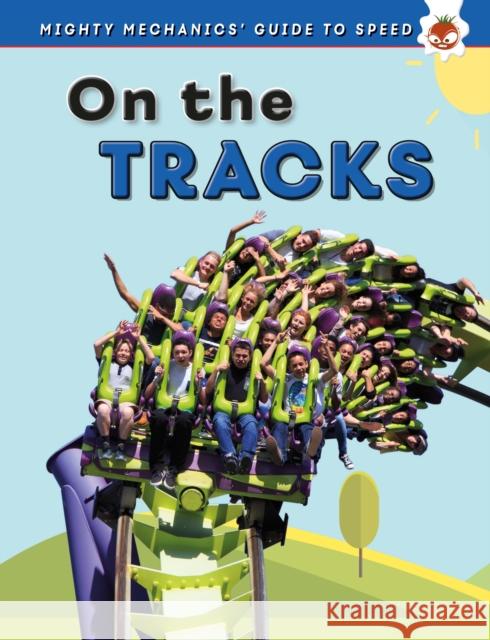 On The Tracks John Allan 9781913440947 Hungry Tomato Ltd