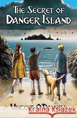 The Secret of Danger Island Vincent O'Donnell 9781913460907 Cloister House Press
