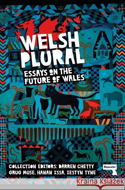 Welsh (Plural): Essays on the Future of Wales  9781913462666 Watkins Media Limited