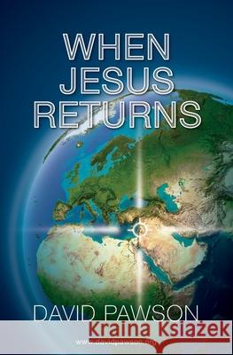 When Jesus Returns David Pawson 9781913472337 Anchor Recordings Ltd