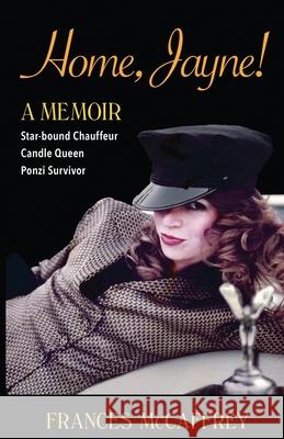 Home, Jayne! Frances McCaffery 9781913479077