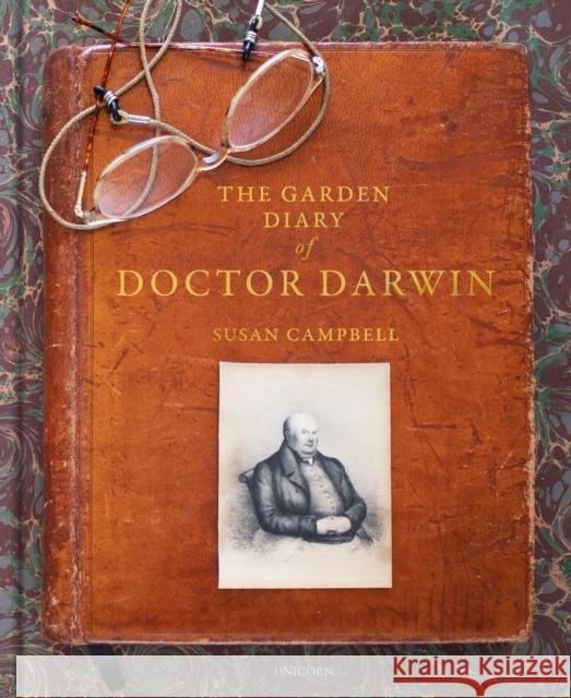 The Garden Diary of Doctor Darwin Susan Campbell 9781913491789