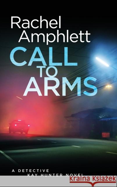 Call to Arms Rachel Amphlett 9781913498115 Saxon Publishing