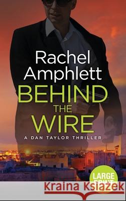 Behind the Wire Rachel Amphlett 9781913498320 Saxon Publishing