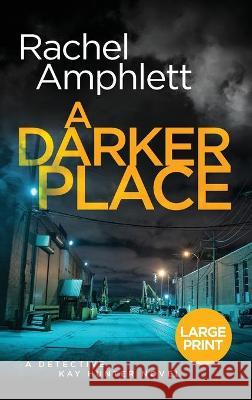 A Darker Place Rachel Amphlett 9781913498597 Saxon Publishing