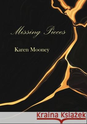 Missing Pieces Karen Mooney 9781913499303 Hedgehog Poetry Press