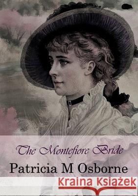 The Montefiore Bride Patricia M. Osborne 9781913499716 Hedgehog Poetry Press