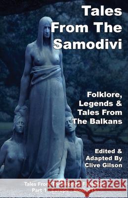 Tales From The Samodivi Clive Gilson 9781913500153