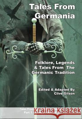 Tales From Germania Clive Gilson 9781913500979
