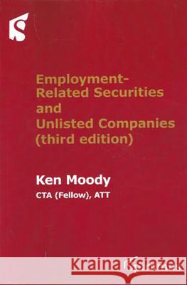 Employment Related Securities and Unlisted Companies Ken Moody 9781913507107 Spiramus Press