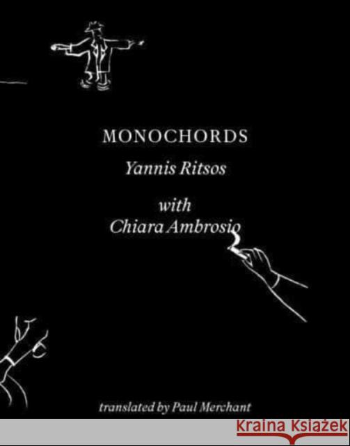 Monochords Yannis Ritsos 9781913513429