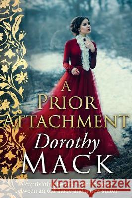 A Prior Attachment Dorothy Mack 9781913518097 Sapere Books