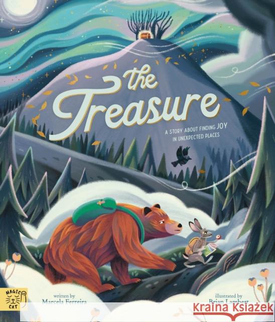 The Treasure: A Story About Finding Joy in Unexpected Places Marcela Ferreira 9781913520861