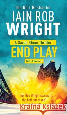 End Play - Major Crimes Unit Book 3 Iain Rob Wright 9781913523169
