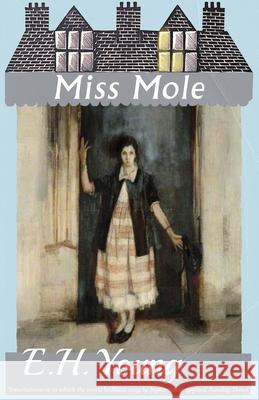 Miss Mole E. H. Young 9781913527211 Dean Street Press