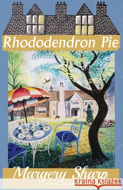 Rhododendron Pie Margery Sharp 9781913527617 Dean Street Press