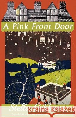 A Pink Front Door Stella Gibbons 9781913527754 Dean Street Press