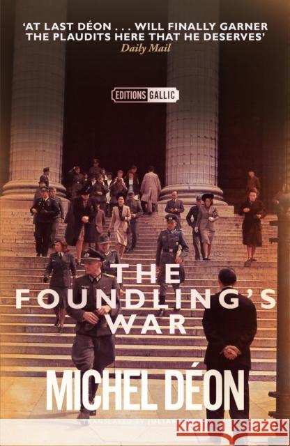 The Foundling's War Julian Evans Michel D 9781913547394