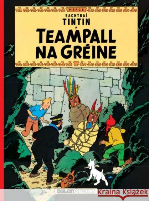 Teampall Na Greine (Tintin i Ngaeilge / Tintin in Irish) Herge 9781913573430 Dalen Eireann