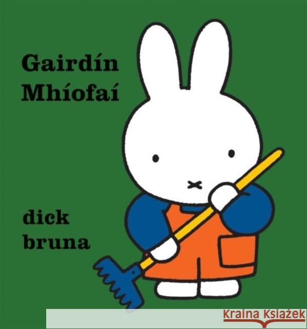 Gairdin Mhiofai Dick Bruna 9781913573720