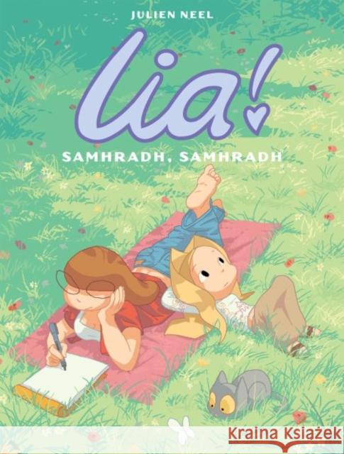 Lia! 2 : Samhradh, Samhradh Julien Neel 9781913573911
