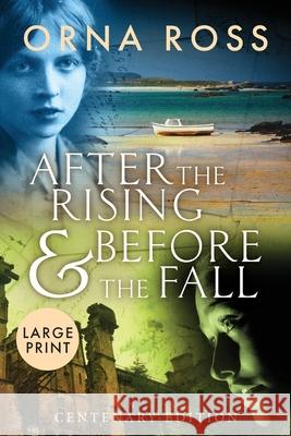 After The Rising and Before The Fall: Centenary Edition Orna Ross 9781913588458