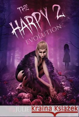 The Harpy 2: Evolution Julie Hutchings 9781913600174 Inked Entertainment Ltd