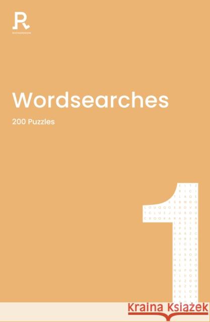 Wordsearches Book 1: a word search book for adults containing 200 puzzles Richardson Puzzles and Games 9781913602017 Richardson Publishing