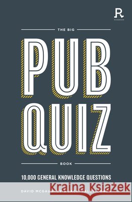 The Big Pub Quiz Book: 10,000 general knowledge questions Richardson Puzzles and Games 9781913602277 Richardson Publishing