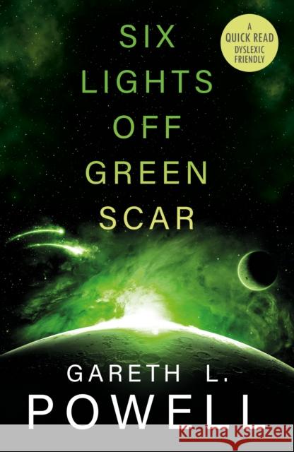 Six Lights Off Green Scar Gareth Powell 9781913603205