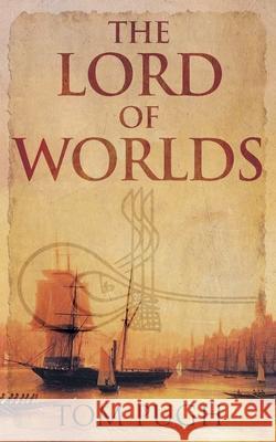 The Lord of Worlds Tom Pugh 9781913613075