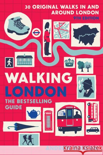 Walking London: Thirty Original Walks In and Around London Andrew Duncan 9781913618254 Fox Chapel Publishing